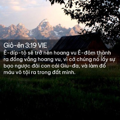 Picture 02 - Giô-ên 3:19 VIE - Ê-díp-tô sẽ trở nên hoang vu Ê-đôm - Bible Verse Picture