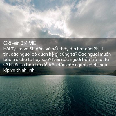 Picture 02 - Giô-ên 3:4 VIE - Hỡi Ty-rơ và Si-đôn, và hết thảy - Bible Verse Picture