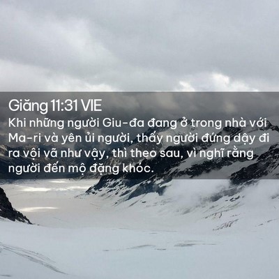 Picture 02 - Giăng 11:31 VIE - Khi những người Giu-đa đang ở trong nhà - Bible Verse Picture