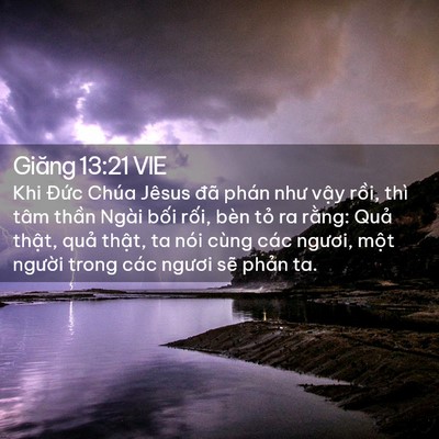 Picture 02 - Giăng 13:21 VIE - Khi Đức Chúa Jêsus đã phán như vậy - Bible Verse Picture