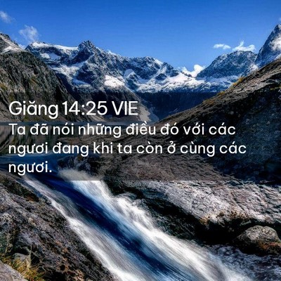 Picture 02 - Giăng 14:25 VIE - Ta đã nói những điều đó với các - Bible Verse Picture