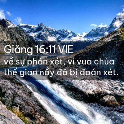 Picture 02 - Giăng 16:11 VIE - về sự phán xét, vì vua chúa thế gian - Bible Verse Picture