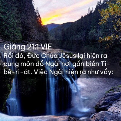 Picture 02 - Giăng 21:1 VIE - Rồi đó, Đức Chúa Jêsus lại hiện ra - Bible Verse Picture