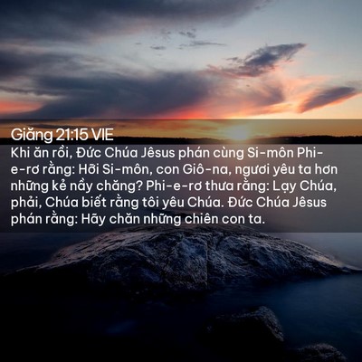 Picture 02 - Giăng 21:15 VIE - Khi ăn rồi, Đức Chúa Jêsus phán cùng - Bible Verse Picture