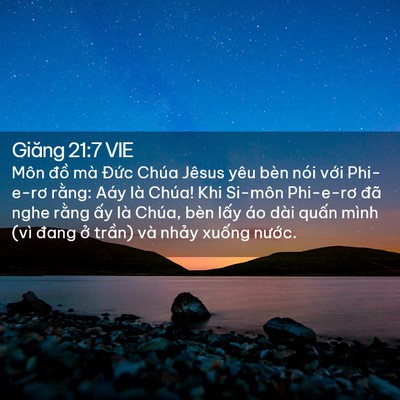 Picture 02 - Giăng 21:7 VIE - Môn đồ mà Đức Chúa Jêsus yêu bèn nói - Bible Verse Picture