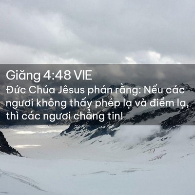 Picture 02 - Giăng 4:48 VIE - Đức Chúa Jêsus phán rằng: Nếu các - Bible Verse Picture