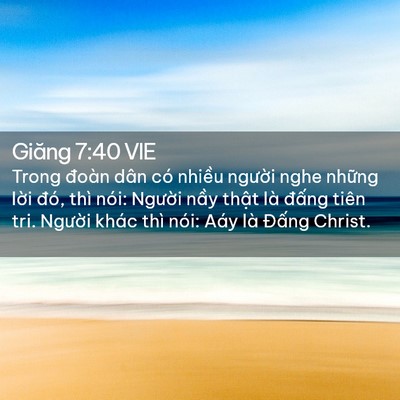 Picture 02 - Giăng 7:40 VIE - Trong đoàn dân có nhiều người nghe - Bible Verse Picture