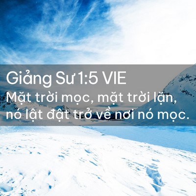 Picture 02 - Giảng Sư 1:5 VIE - Mặt trời mọc, mặt trời lặn, nó lật - Bible Verse Picture