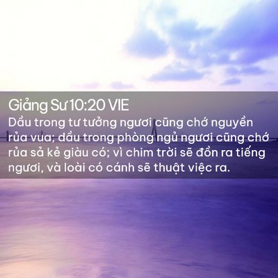 Picture 02 - Giảng Sư 10:20 VIE - Dầu trong tư tưởng ngươi cũng chớ - Bible Verse Picture