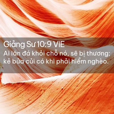 Picture 02 - Giảng Sư 10:9 VIE - Ai lăn đá khỏi chỗ nó, sẽ bị - Bible Verse Picture