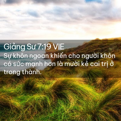 Picture 02 - Giảng Sư 7:19 VIE - Sự khôn ngoan khiến cho người khôn có - Bible Verse Picture