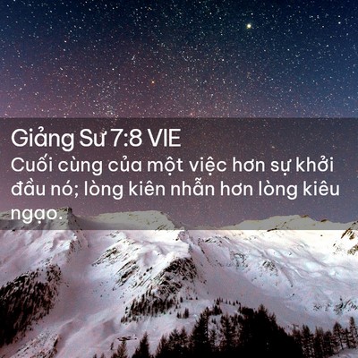 Picture 02 - Giảng Sư 7:8 VIE - Cuối cùng của một việc hơn sự khởi - Bible Verse Picture