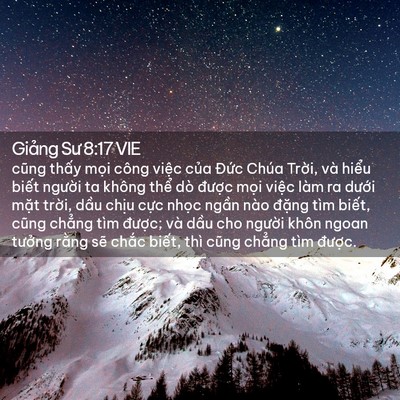 Picture 02 - Giảng Sư 8:17 VIE - cũng thấy mọi công việc của Đức - Bible Verse Picture