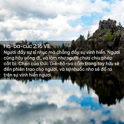 Picture 02 - Ha-ba-cúc 2:16 VIE - Ngươi đầy sự sỉ nhục mà chẳng - Bible Verse Picture