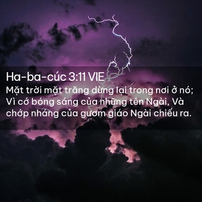 Picture 02 - Ha-ba-cúc 3:11 VIE - Mặt trời mặt trăng dừng lại trong nơi - Bible Verse Picture
