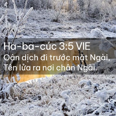 Picture 02 - Ha-ba-cúc 3:5 VIE - Oân dịch đi trước mặt Ngài, Tên lửa - Bible Verse Picture