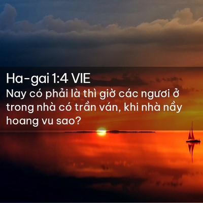 Picture 02 - Ha-gai 1:4 VIE - Nay có phải là thì giờ các ngươi ở - Bible Verse Picture