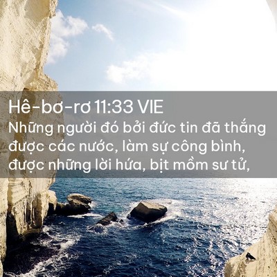 Picture 02 - Hê-bơ-rơ 11:33 VIE - Những người đó bởi đức tin đã - Bible Verse Picture