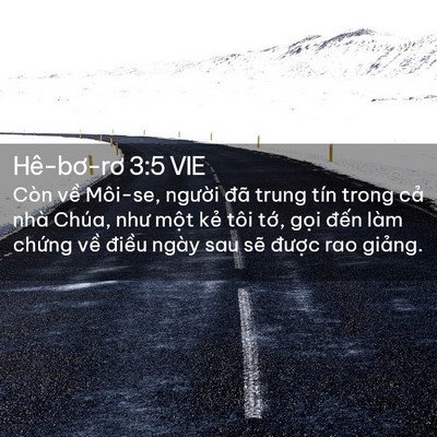 Picture 02 - Hê-bơ-rơ 3:5 VIE - Còn về Môi-se, người đã trung tín trong - Bible Verse Picture