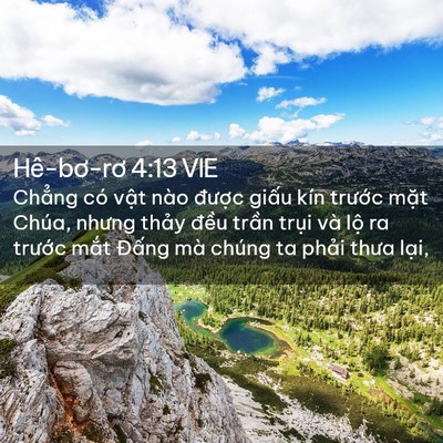Picture 02 - Hê-bơ-rơ 4:13 VIE - Chẳng có vật nào được giấu kín - Bible Verse Picture
