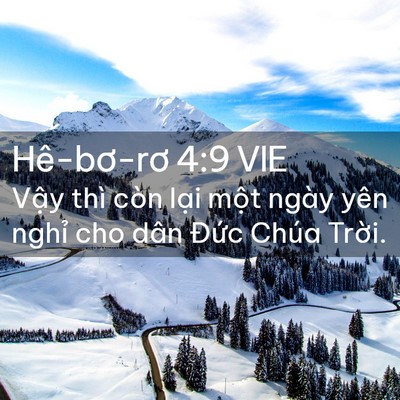 Picture 02 - Hê-bơ-rơ 4:9 VIE - Vậy thì còn lại một ngày yên nghỉ cho - Bible Verse Picture