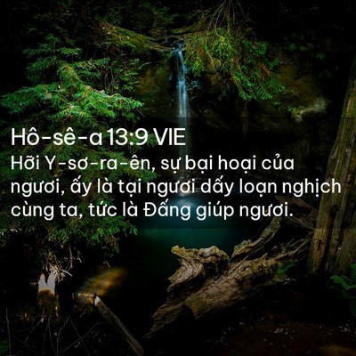 Picture 02 - Hô-sê-a 13:9 VIE - Hỡi Y-sơ-ra-ên, sự bại hoại của - Bible Verse Picture