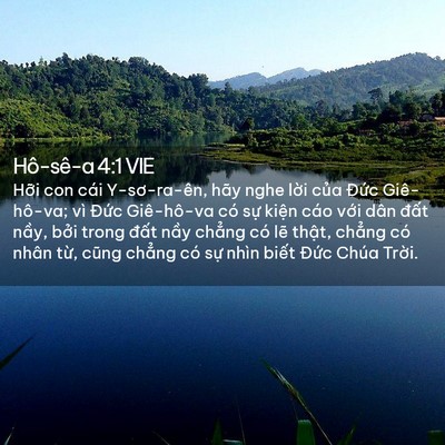 Picture 02 - Hô-sê-a 4:1 VIE - Hỡi con cái Y-sơ-ra-ên, hãy nghe lời - Bible Verse Picture