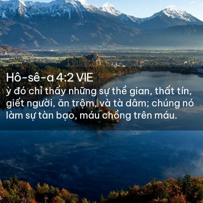 Picture 02 - Hô-sê-a 4:2 VIE - ỳ đó chỉ thấy những sự thề gian, - Bible Verse Picture