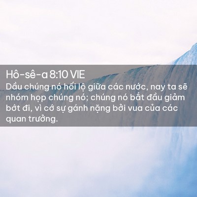 Picture 02 - Hô-sê-a 8:10 VIE - Dầu chúng nó hối lộ giữa các nước, - Bible Verse Picture