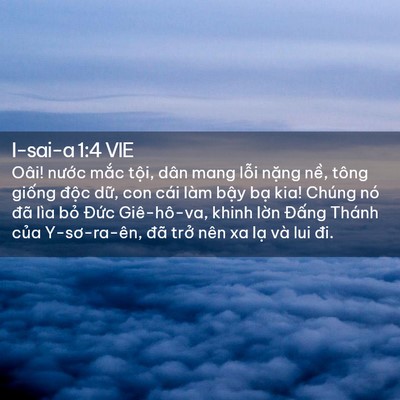 Picture 02 - I-sai-a 1:4 VIE - Oâi! nước mắc tội, dân mang lỗi nặng - Bible Verse Picture
