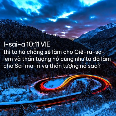 Picture 02 - I-sai-a 10:11 VIE - thì ta há chẳng sẽ làm cho Giê-ru-sa-lem - Bible Verse Picture