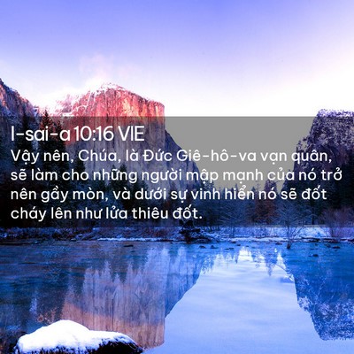 Picture 02 - I-sai-a 10:16 VIE - Vậy nên, Chúa, là Đức Giê-hô-va vạn - Bible Verse Picture