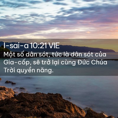 Picture 02 - I-sai-a 10:21 VIE - Một số dân sót, tức là dân sót của - Bible Verse Picture