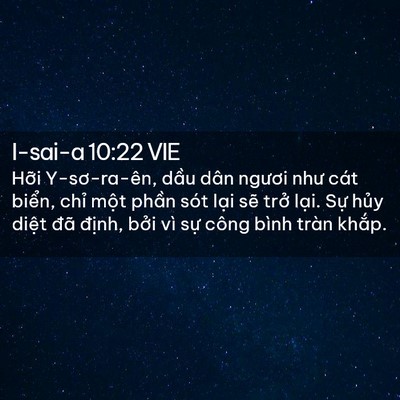 Picture 02 - I-sai-a 10:22 VIE - Hỡi Y-sơ-ra-ên, dầu dân ngươi như cát - Bible Verse Picture