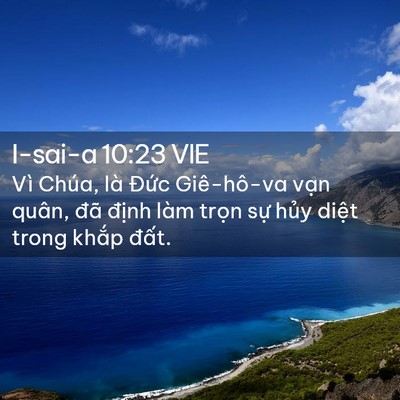 Picture 02 - I-sai-a 10:23 VIE - Vì Chúa, là Đức Giê-hô-va vạn quân, - Bible Verse Picture