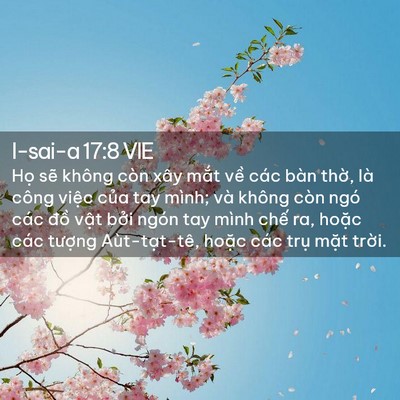 Picture 02 - I-sai-a 17:8 VIE - Họ sẽ không còn xây mắt về các bàn - Bible Verse Picture