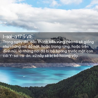 Picture 02 - I-sai-a 17:9 VIE - Trong ngày đó, các thành bền vững của - Bible Verse Picture