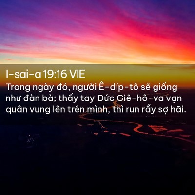 Picture 02 - I-sai-a 19:16 VIE - Trong ngày đó, người Ê-díp-tô sẽ - Bible Verse Picture