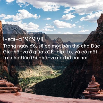 Picture 02 - I-sai-a 19:19 VIE - Trong ngày đó, sẽ có một bàn thờ cho - Bible Verse Picture