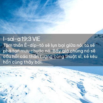 Picture 02 - I-sai-a 19:3 VIE - Tâm thần Ê-díp-tô sẽ lụn bại giữa - Bible Verse Picture