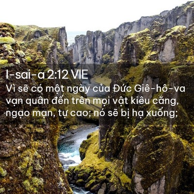 Picture 02 - I-sai-a 2:12 VIE - Vì sẽ có một ngày của Đức Giê-hô-va - Bible Verse Picture