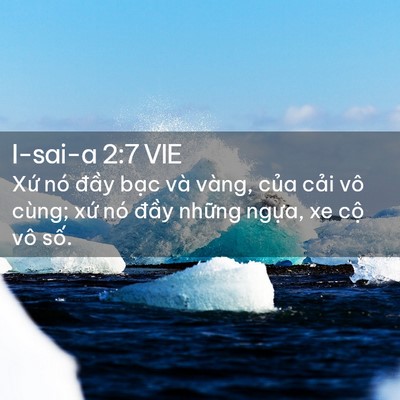 Picture 02 - I-sai-a 2:7 VIE - Xứ nó đầy bạc và vàng, của cải vô - Bible Verse Picture