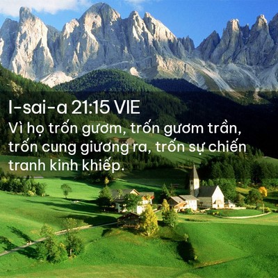 Picture 02 - I-sai-a 21:15 VIE - Vì họ trốn gươm, trốn gươm trần, - Bible Verse Picture