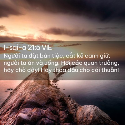 Picture 02 - I-sai-a 21:5 VIE - Người ta đặt bàn tiệc, cắt kẻ canh - Bible Verse Picture