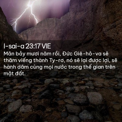 Picture 02 - I-sai-a 23:17 VIE - Mãn bảy mươi năm rồi, Đức Giê-hô-va - Bible Verse Picture