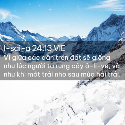 Picture 02 - I-sai-a 24:13 VIE - Vì giữa các dân trên đất sẽ giống - Bible Verse Picture