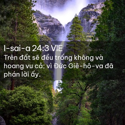 Picture 02 - I-sai-a 24:3 VIE - Trên đất sẽ đều trống không và hoang - Bible Verse Picture