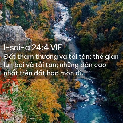 Picture 02 - I-sai-a 24:4 VIE - Đất thảm thương và tồi tàn; thế gian - Bible Verse Picture