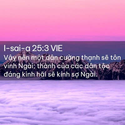 Picture 02 - I-sai-a 25:3 VIE - Vậy nên một dân cường thạnh sẽ tôn - Bible Verse Picture