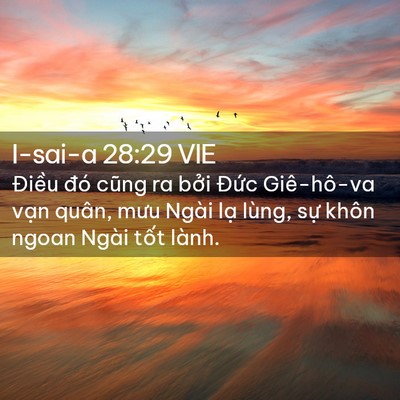 Picture 02 - I-sai-a 28:29 VIE - Điều đó cũng ra bởi Đức Giê-hô-va - Bible Verse Picture